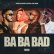 Ba Ba Bad (Remix)