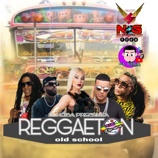 REGGAETON OLD SCHOOL