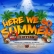 HERE WE GO SUMMER EDITION 2K26