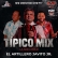 TIPICO MIX LA SED CHOLO EL ARTILLERO JAVITO JR