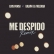 Me Despido Remix
