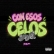 Con Esos Celos