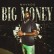 Big Money